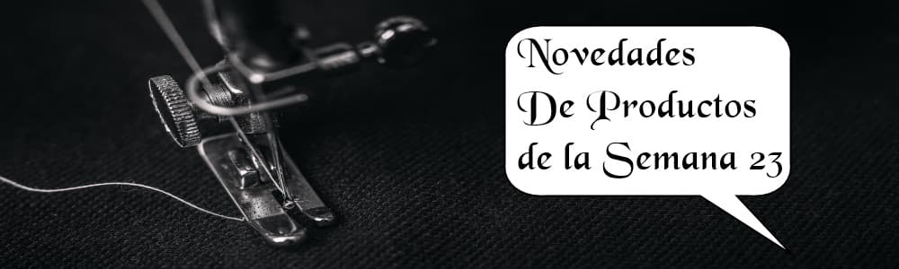 productos nuevos semana 23