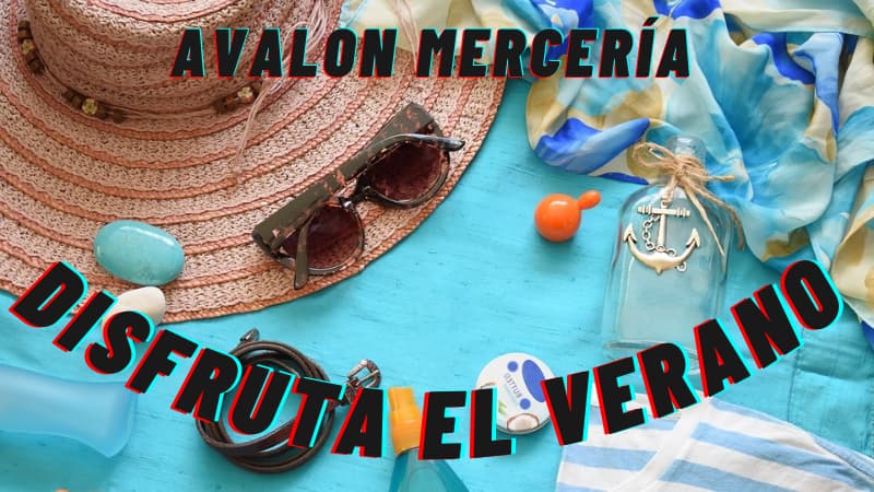 Disfruta el verano-avalonmerceria